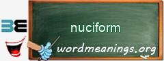 WordMeaning blackboard for nuciform